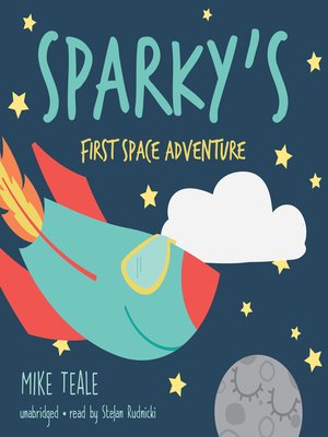 cover image of Sparky's First Space Adventure